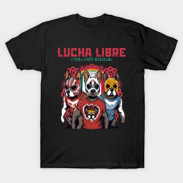 Lucha Libre Dogs T-Shirt by Ray Crimson